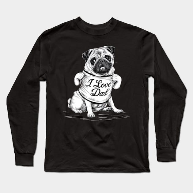 Generate a hand drawn vector design Pug.Happy fathers day (10) Long Sleeve T-Shirt by YolandaRoberts